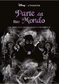 img Liz Braswell - A twisted tale - Parte del tuo mondo. E se Ariel non avesse sconfitto Ursula? (2