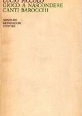 Lucio Piccolo - Gioco a nascondere. Canti barocchi (1960) PDF