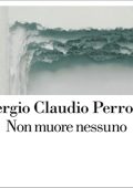 img Sergio Claudio Perroni - Non muore nessuno (2022) (mp3 - 128 kbps)