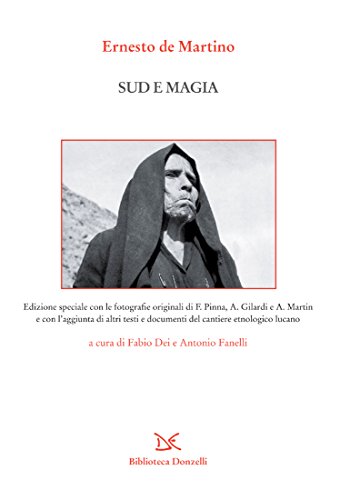 Ernesto De Martino – Sud e magia  (2015)