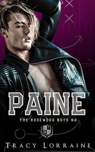 Tracy Lorraine – Rosewood Boys Vol. 2. Paine (2022)