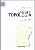 img Paolo Vitolo - Lezioni di topologia. Dagli insiemi alle compattificazioni (2010)