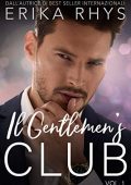 Erika Rhys - Il Gentlemen's Club Vol. 1. Una storia d'amore miliardaria  (2020)