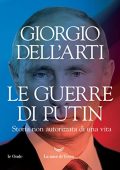 Giorgio Dell’Arti – Le guerre di Putin (2022)