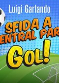Luigi Garlando - Sfida a Central Park (2022) (mp3 - 128 kbps)