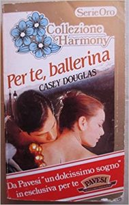 Casey Douglas – Per te, ballerina (1984)