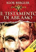 img Igor Bergler - Il testamento di Abramo (2022) (mp3 - 128 kbps)