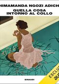 img Chimamanda Ngozi Adichie - Quella cosa intorno al collo (2022) (mp3 - 128 kbps)