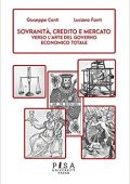 Giuseppe Conti, Luciano Fanti - Sovranità, credito e mercato. Verso l’arte del governo economico totale (2021) PDF