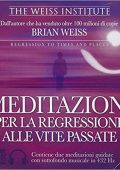 Brian L. Weiss - Meditazioni per la regressione alle vite passate. Audiolibro (mp3 128kbps) (2015)