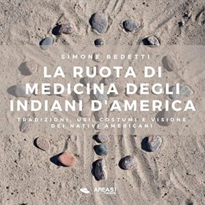 Simone Bedetti – La ruota di medicina degli Indiani d’America (2022) (mp3 – 128 kbps)
