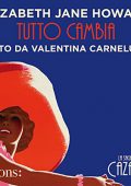 Elizabeth Jane Howard - Tutto cambia꞉ La saga dei Cazalet 5 (2019) (mp3 - 128 kbps)