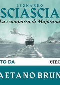 Leonardo Sciascia - La scomparsa di Majorana: Collana Sciascia 6 (2022) (mp3 - 128 kbps)