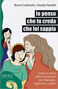 Bruno Codenotti, Claudia Flandoli – Io penso che tu creda che lei sappia (2018)