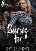 Kylie Kent - Rovinandola. Libro 1 del Duo Ranch McKinley (2022)