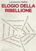 img Lamberto Maffei - Elogio della ribellione (2022) (mp3 - 128 kbps)