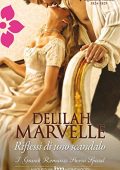img Delilah Marvelle - Riflessi di uno scandalo (2012)