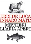 Erri De Luca, Gennaro Matino - Mestieri all'aria aperta (2022) (mp3 - 128 kbps)