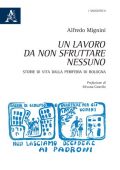 img Alfredo Mignini - Un lavoro da non sfruttare nessuno (2016)