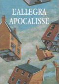 Arto Paasilinna - L'allegra apocalisse (2010)