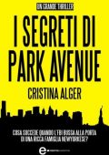 Cristina Alger - I segreti di Park Avenue (2014)
