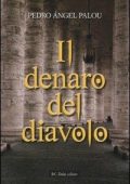 Pedro Á. Palou - Il denaro del diavolo (2010)