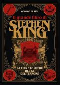 George Beahm - Il grande libro di Stephen King  (2021) PDF