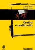 Claudio Arbib, Rodolfo Rossi - Quattro e quattro otto (2015)