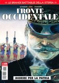 img Le Grandi Battaglie Della Storia - Volume 7 - Fronte Occidentale - Morire Per La Patria