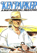 img Ken Parker serie oro 43 - A due passi dal paradiso (1992)