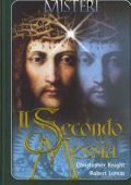Christopher Knight, Robert Lomas - Il secondo messia (2005) PDF