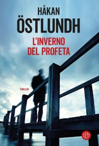 Hakan Ostlundh – L’inverno del profeta (2019)