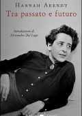 img Hannah Arendt - Tra passato e futuro (2017)