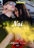 img Lucia Tommasi – Alfieri Series Vol. 9. Noi. Ancora un istante (2018)