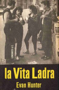 Evan Hunter – La vita ladra (1960)