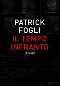 img Patrick Fogli - Il tempo infranto (2008)