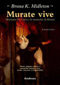 Bruna K. Midleton - Murate vive (2019)