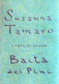 Susanna Tamaro - Baita dei Pini (2007)