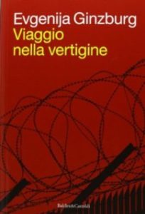 Evgenija Ginzburg – Viaggio nella vertigine (2013)