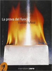 Frances Fyfield – La prova del fuoco (2002)