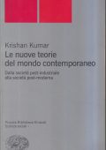 Krishan Kumar - Le Nuove Teorie del Mondo Contemporaneo (2000)