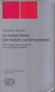 Krishan Kumar – Le Nuove Teorie del Mondo Contemporaneo (2000)