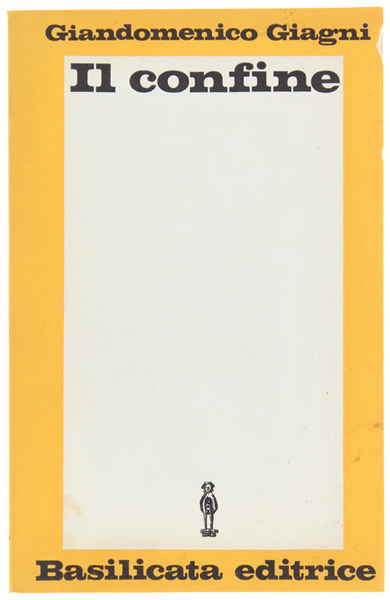 Giandomenico Giagni – Il confine (1976) PDF