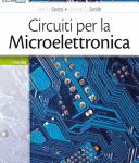 A. Sedra, K. Smith - Circuiti Per la Microelettronica (1996) PDF