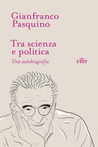 Gianfranco Pasquino – Tra scienza e politica (2022)