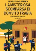 Sebastiano Ambra - La misteriosa scomparsa di don Vito Trabìa (2022)