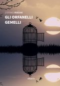img Stefano Pardini - Gli orfanelli gemelli (2021)