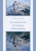img Vitaliano Bilotta - La vostra vita è l