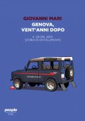 Giovanni Mari - Genova, vent'anni dopo (2021)