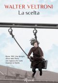 Walter Veltroni - La scelta (2022)